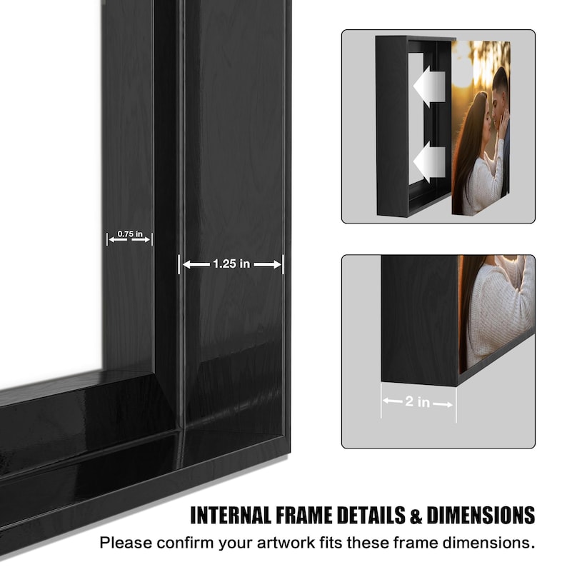 May include: Black picture frame details with dimensions. The frame is 1.9 cm thick, 3.2 cm wide, and 5.1 cm deep. Text reads: INTERNAL FRAME DETAILS & DIMENSIONS. Please confirm your artwork fits these frame dimensions.