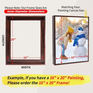 May include: A dark brown wooden picture frame with inner dimensions of 16 x 20 inches. The image also shows a framed painting of a child and a snowman, with the same dimensions. Text on the image explains frame sizing.