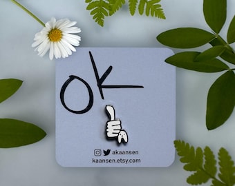 ok - Hard Enamel Pin