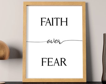 Faith over fear | Christian Wall Art & Christian Wall Decor | Boost your faith through religious art with inspirational, motivational quotes