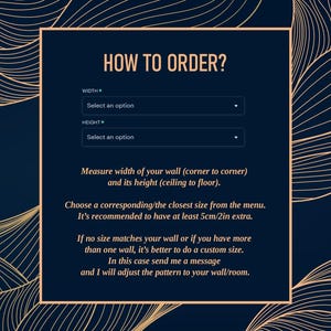K&ouml;nnte beinhalten: Eine blaue und goldene Grafik mit Anweisungen, wie man ein individuelles Wandbild bestellt. Der Text lautet "WIE BESTELLE ICH?" und enth&auml;lt Anweisungen, die Breite und H&ouml;he der Wand zu messen und die n&auml;chstgelegene Gr&ouml;&szlig;e aus dem Men&uuml; auszuw&auml;hlen. Es wird au&szlig;erdem empfohlen, mindestens 5 cm/2 Zoll zus&auml;tzlich zu den Ma&szlig;en hinzuzuf&uuml;gen.