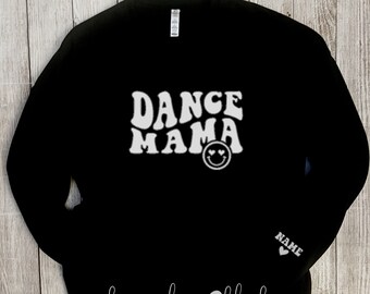 Dance Mom Puff Vinyl Sweatshirt, Dance Mom Shirt, Dance Team Mom Dance Family, Dance Mom Crewneck