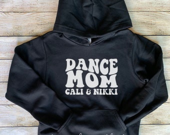 Dance Mom, Wavy Puff Vinyl Dance Mom Hoodie, Personalized Dance Mom Gift