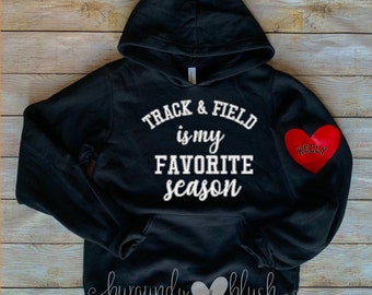 TRACK AND FIELD is my Favorite Season Hoodie, Personalized Gift, Track and Field Hoodie