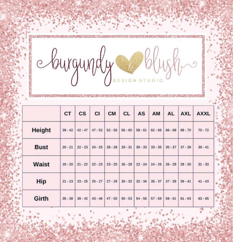 May include: A size chart with measurements for height, bust, waist, hip, and girth. The chart is set against a pink glitter background. The text "burgundy blush DESIGN STUDIO" is at the top.