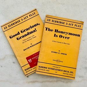 Antique Plays - The Honeymoon is Over (1935) and Good Gracious, Grandma! (1947), Eldridge 3-Act Plays, amateur theatre memorabilia, gift