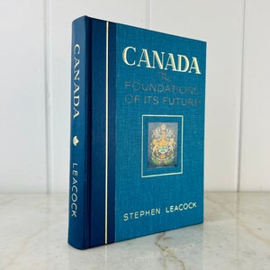 Vintage Book, &quot;Canada The Foundations of its Future&quot; by Stephen Leacock, 1940s hardcover, Humour book, for collection, history buff, gift