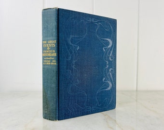 First Edition: 1905 The Great Events by Famous Historians, art nouveau cloth bound hardcover, vintage collectible book art, antique display