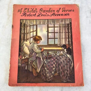 vintage 1936 Livre de poésie pour enfants « A Child's Garden of Verses » de Robert Louis Stevenson, illustré par C M Burd, Saalfield Pub. Cie, cadeau