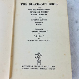 Peut inclure: La couverture d'un livre intitul&eacute; "The Black-Out Book", avec une illustration en noir et blanc d'un cheval ail&eacute; et le texte "The Black-Out Book" en gras, "being One-Hundred-and-One Black-Out Nights' Entertainment" en police normale, "Compiled by Evelyn August", "Drawings by Woods", "Incorporating "Strictly Personal" and "A-Zoo" by Muriel and Sydney Box", "George G. Harrap & Co. Ltd. London Toronto Bombay Sydney".