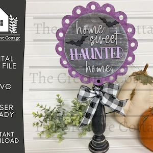 Home sweet haunted home interchangeable candle stick sign SVG | Digital Cut File | halloween Sign