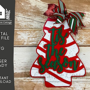 Tis the Season Christmas Cake Door Hanger