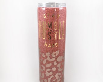 Rose Gold Glitter Tumbler | Rose Gold Cheetah Tumbler | 20oz Skinny Glitter Tumbler | Stay Humble Hustle Hard | Cheetah Glitter Tumbler