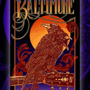 May include: A poster with a dark background and a large, stylized text that reads "BALTIMORE" in gold and orange. The text is surrounded by ornate, gold and orange floral designs. In the center of the poster, two ravens are perched on a guitar neck. The ravens are drawn in a detailed, realistic style with orange and brown feathers. The poster also includes the dates "OCTOBER 31, 2024 & NOVEMBER 1, 2024" and the text "SADIE MAY'S ART & DESIGN".