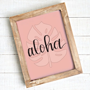 Aloha Print // Monsterra Print // Hawaiian Wall Art // Aloha Art // Living Room Art // Nursery Art // Hawaii Nursery