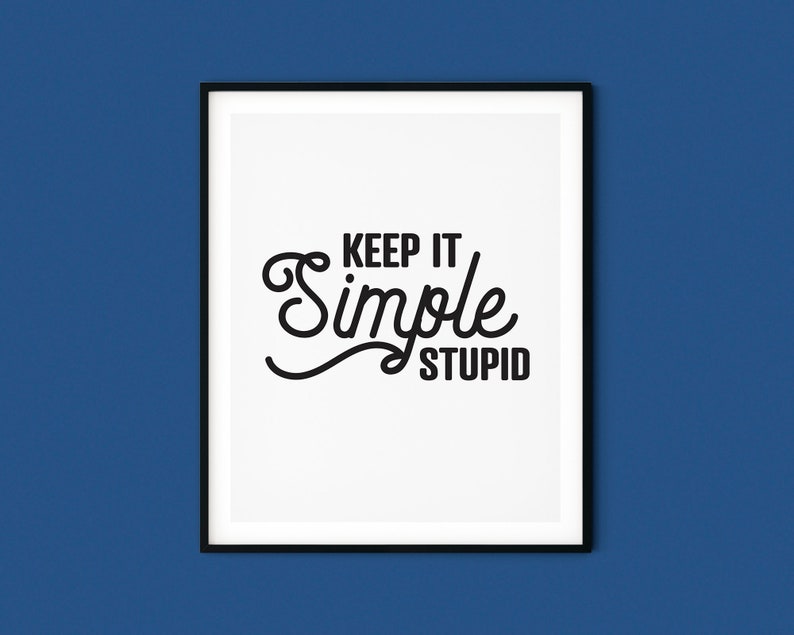 keep it simple stupid the office