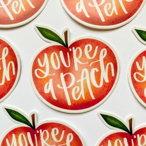 Peach Sticker // You're a Peach // Weatherproof // Handlettered + Illustrated