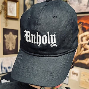 Unholy  -  Embroidered Dad Hat