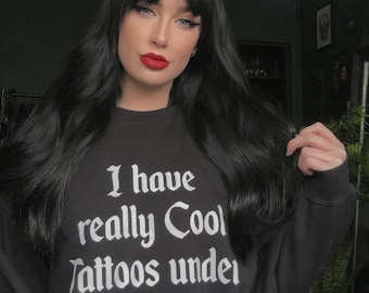 Goth pullover sweater - Witch Horror jumper - gothic witchy true crime sweater - I have really cool tattoos under here but i'm cold Pullover