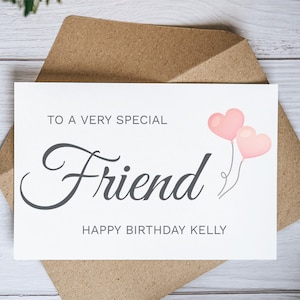 Special Friend Happy Birthday Custom Name Card, Editable Heart Friend Relationship Card, Personalized Friendship & Family Card, Best Firends