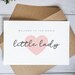 Printable New Baby Girl Card Little Lady New Baby Card Cute - Etsy