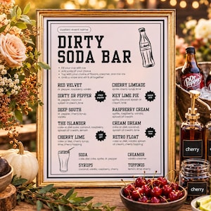 May include: A framed sign titled Dirty Soda Bar with a menu of drink recipes, including Red Velvet and Cherry Limeade. The sign features black text and line art illustrations of a soda bottle and glass on a white background with a gold frame.
