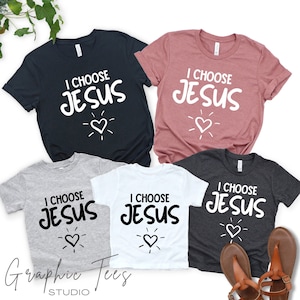 I Choose Jesus Shirt| Christian Shirt| New Christian Shirt