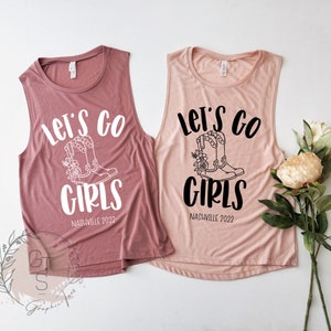 Let&#39;s Go Girls Shirt| Nashville Trip Tanks| Girl&#39;s Trip Tank Tops| Nashville Vacation Shirts