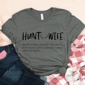 Hunt Wife Shirt| Girl Hunting Shirt| Hunting Shirt| Women&#39;s Hunting Shirt