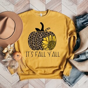 It&#39;s Fall Y&#39;all Sweatshirt| Fall Sweatshirt| Pumpkin Sweatshirt| Sunflower Sweatshirt