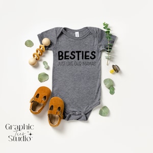 Besties just like our Mamas Onesie®| Besties Just Like Our Moms Shirt