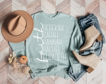 Women of Faith| Rebekah, Sarah, Hannah, Rachel, and Elizabeth| Women of the Bible| Infertility Sweatshirt| Faith| Hope| Christian Sweatshirt