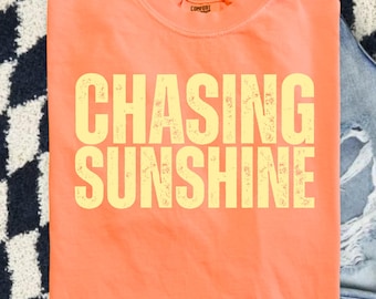 Chasing Sunshine Shirt| Summer Shirt| Summer Vibes| Lake Shirt| Boatin&#39; Shirt| Comfort Colors®| Neon Shirt