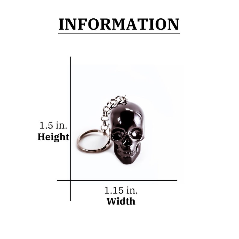 May include: Black skull keychain with a silver chain and ring. The skull is 1.5 inches tall and 1.15 inches wide.