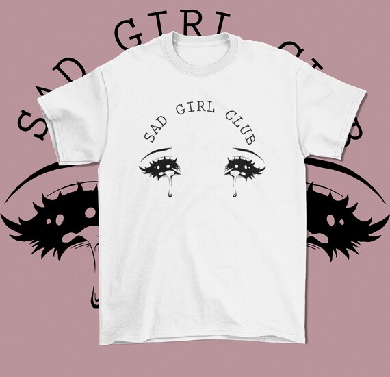 Sad Girl Club Shirt / Aesthetic 