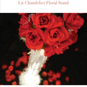 Project Guide For Making Lit Chandelier Floral Stand