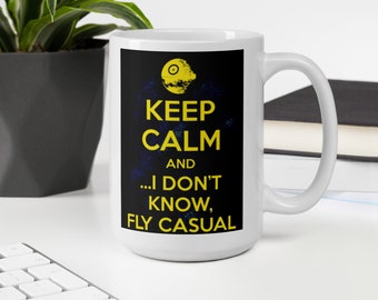 Be Calm and Fly Casual Star Wars Mug - Han Solo Empire Strikes Back Mug - Pop Culture Mug | Great Gift! - 11oz / 15oz Sizes | Free Shipping