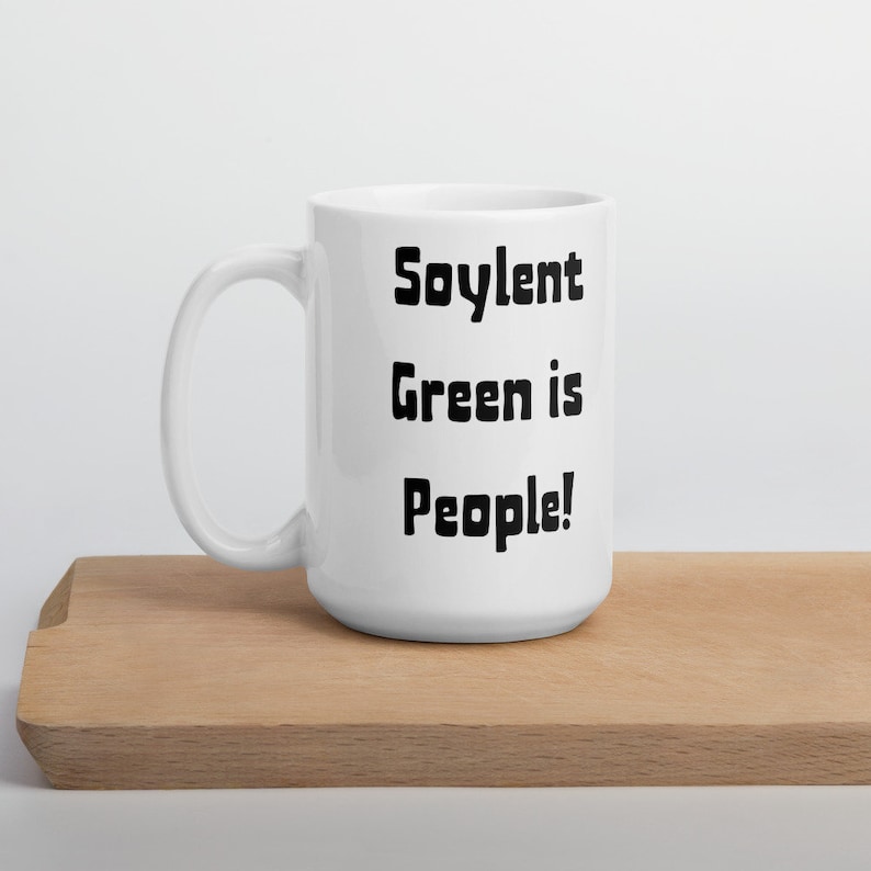 Soylent Green is People Movie Quote 70's Sci Fi Cult | Etsy