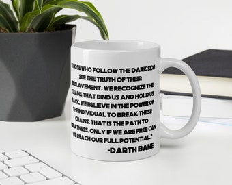Darth Bane - Those Who Follow the Dark Side - Quote Mug - Sith / Dark Side / KOTOR / Old Republic / Hard Core Star Wars Fans - 11oz / 15oz