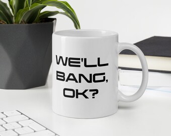On va exploser, d'accord ? - Mug drôle Mass Effect Meme Mug sarcastique commandant Shepard pour les fans de la culture pop, super cadeau ! Science-fiction - Livraison gratuite 11 oz/15 oz