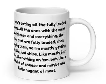 Tim Robinson ITYSL Mijn date eet alle volledig geladen nacho's citaat mok grappig cadeau Ik denk dat je moet vertrekken keramische mok 11oz 15oz 20oz
