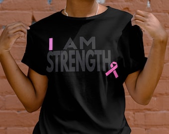 Strength Breast Cancer Shirt / Cancer Awareness / Breast Cancer Shirt