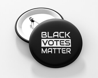 Black Votes Matter - Épinglé dans le dos de 1,5 po.
