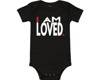 I Am Loved Onesie