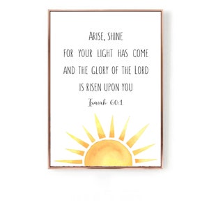 Bible Verse Wall Art/ Arise Shine For Your Light Has Come/ Isaiah 60:1/ Scripture Printable, Nursery, Christian Quote/ Watercolor/ Yellow