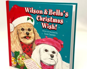 Wilson & Bella's Christmas Wish!
