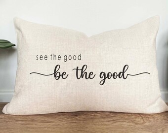 See the good, be the good