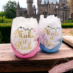 Make It Pink Glitter Wine Glass / Sleeping Beauty Decor / Princess Glass/ Baby Shower Gift Ideas /It’s a girl /Its a boy/Gender Reveal Decor