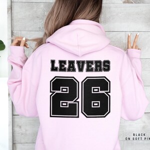 School Leavers Hoodie - School Leavers 2026 Hoodie - Class Of 2026 Hoodie - Schools Colleges & Universities Clubs Personalised Hoodies - St6