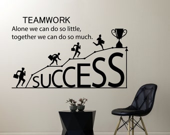 Teamwork Wall Decal for Office, Success Wall Art Office Decor, Motivational Quote, Teamwork Wall Sticker, Alone We Can Do So Little ds131